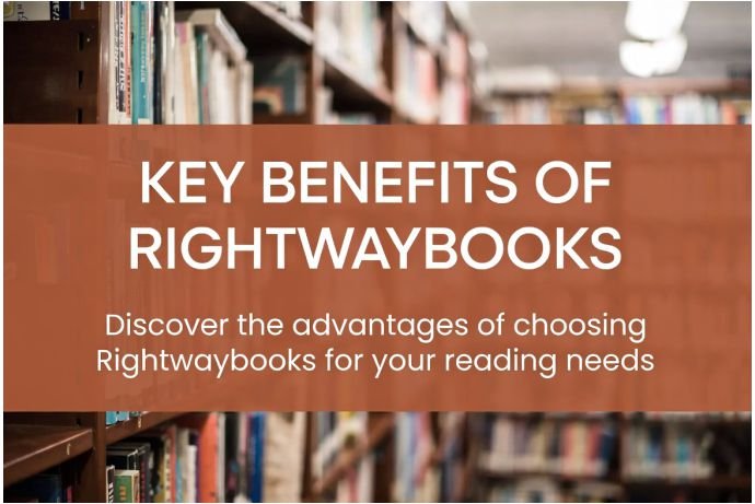 KEY BENEFITS OF RIGHTWAYBOOKS