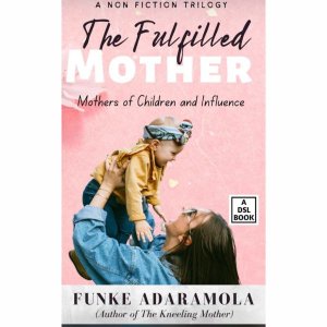 THE FULFILLED MOTHER