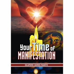YOUR TIME OF MANIFESTATION