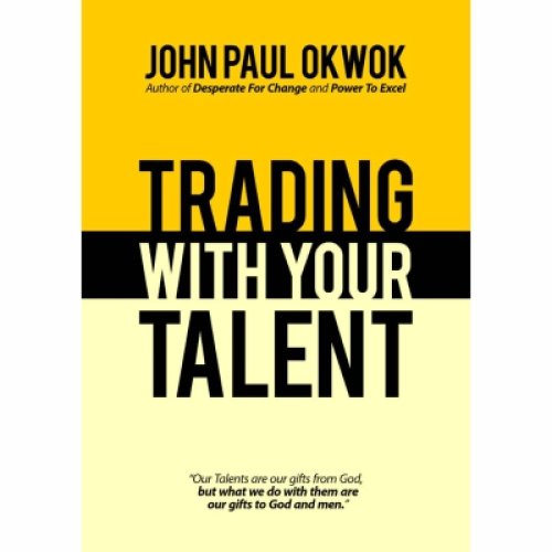 TRADING WITH YOUR TALENT