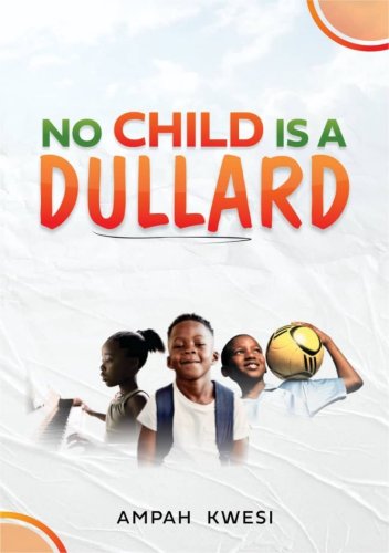 NO CHILD IS A DULLARD