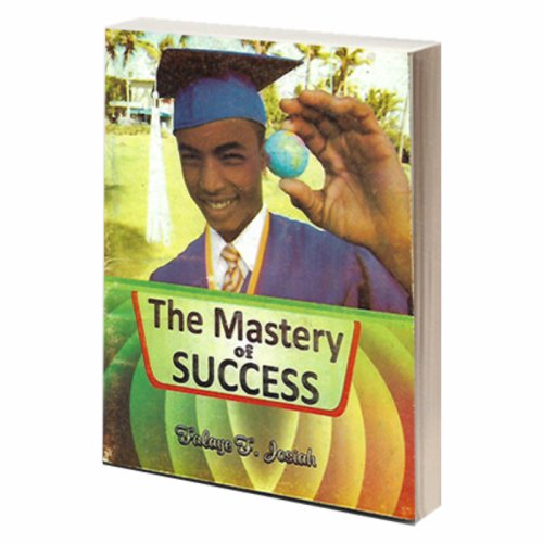 THE MASTERING OF SUCCESS