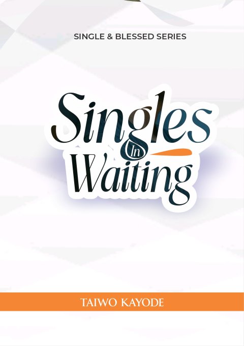 SINGLES IN WAITING